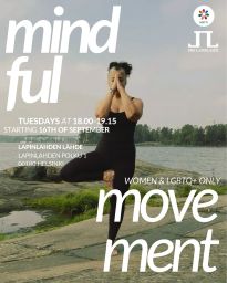 Warm welcome to Mindful Movement with Lay - somatic practices for a healthy body and mind.

IMPORTANT: Spots are limited, so remember to reserve yours through Meetup (link in bio)!
To ensure fair access to the course, we will be checking attendance during the events, and if we notice you have signed up without attending, we will remove you from the attendee list for the following two classes, we hope you understand!

Somatic practices are a range of techniques and exercises like movement, conscious breath and meditation but also dancing, tapping, stomping, singing. All we need is presence and openness.

Together we will learn to cultivate awareness of our internal sensations and experiences to achieve emotional regulation, to listen to the body’s signals and to use our creativity and free expression to improve our mental wellness.

We will focus on how our body feels during an action, rather than focusing on a specific external outcome or performance.
Come as you are into our safe space, bring an open heart and expect the unexpected!

WHEN:
Weekly six weeks course from 16th of September to 21st of October, from 18:00-19:15. Sign up for one or several!

WHERE:
Wanha labra, Lapinlahden Lähde
Lapinlahdenpolku 8
00180 Helsinki
HOW TO FIND US:
Enter through the entrance door to Kahvila Lähde, and turn left and go through the café, turn left again towards the auditorium, and head up the stairs to the right of the auditorium door. The entrance to Wanha labra is directly opposite the top of the stairs.

Exclusively for women and everyone identifying within the LGBTQ+ community!

Wear comfortable clothes, warm socks and bring your own body cream or massage oil if possible.