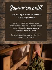 Hei! 
Tervetuloa pian remontoituun saunaamme 18 tammikuuta jälkeen! Kuumat löylyt odottavat! 🧡

Hi!
Welcome to our newly renovated sauna after the 18th of January! Some hot löylys are waiting! 🧡