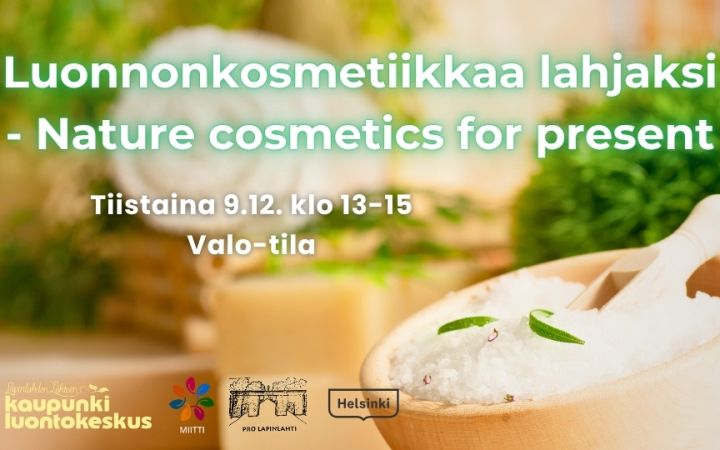 Luonnonkosmetiikkaa lahjaksi tapahtumakuva infon ja logojen kanssa. Taustakuvassa on kylpysuolaa purkissa kylpylämäisellä taustalla Luonnonkosmetiikkaa lahjaksi event cover picture with infos and logos. Background is a jar with bath salts, spa background