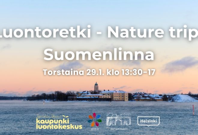 Luontoretki Nature trip Suomenlinna tapahtuman kansikuva jossa infot ja logot. Taustakuva on Suomenlinna talvella merellä ja iltataivas