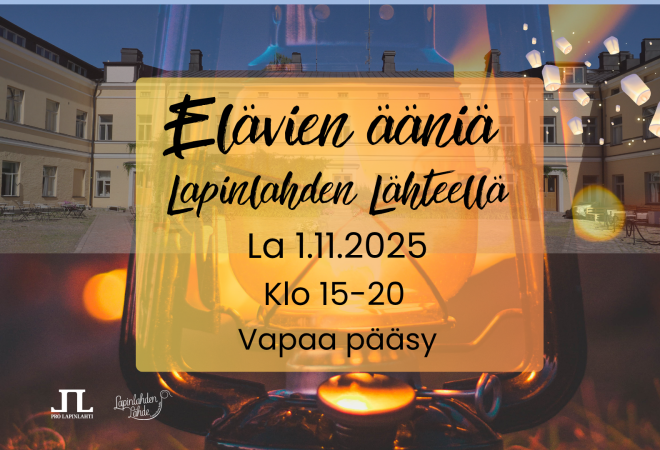 Elävien ääniä lauantaina 1.11.2025 Lapinlahden Lähteellä