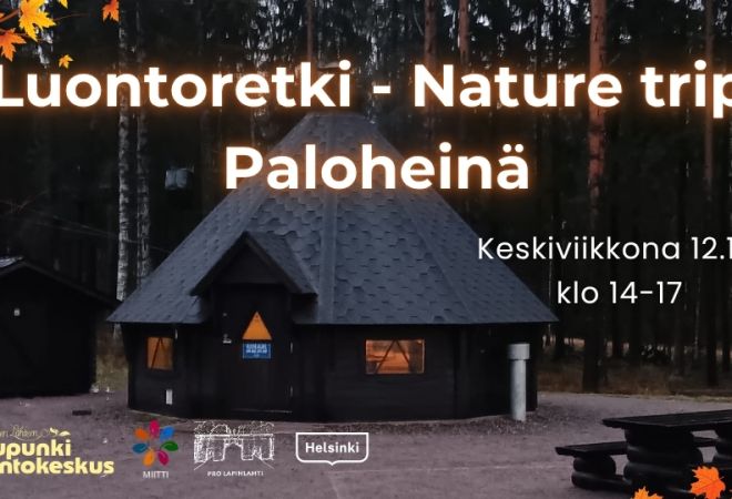 Luontoretki - Nature trip: Paloheinä event cover picture, infos and logos. Background is Ilona Rautiainen's picture of Paloheinä kota in the evening November 2024