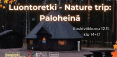 Luontoretki Paloheinä tapahtumakuva infon ja logojen kanssa. Taustakuva on Ilona Rautiaisen kuva Paloheinän kodasta illalla marraskuussa 2024 Luontoretki - Nature trip: Paloheinä event cover picture, infos and logos. Background is Ilona Rautiainen's picture of Paloheinä kota in the evening November 2024