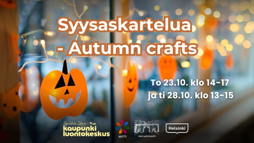 Syysaskartelua - Autumn crafts event picture with infos and logos. Background is orange cardboard pumpkin decorations hanging on a window with lights
