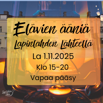 Elävien ääniä lauantaina 1.11.2025 Lapinlahden Lähteellä