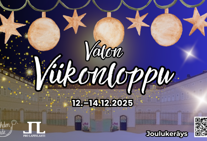 Valon Viikonloppu 12.12.-14.12.2025 Lapinlahden Lähteellä.