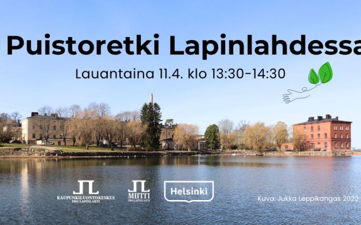 Puistoretki Lapinlahdessa tapahtumakuva jossa aikataulu ja logot. Maisema Lapinlahden puistosta rantareitiltä jossa näkyy Venetsiatalo puistoa ja Lapinlahtea