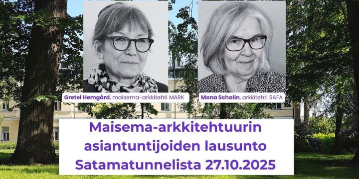 Kaksi naisen kuvaa ja puistoa sekä teksti Maisema-arkkitehtuurin asiantuntijoiden lausunto