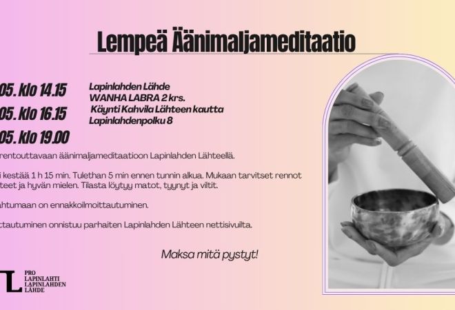 Lempeä äänimaljameditaatio Wanhassa Labrassa 23.5.2026