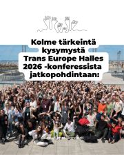 Kolme tärkeintä kysymystä Trans Europe Halles 2026 -konferessista jatkopohdintaan:
Konferenssin teeman, ”Imagining Within Limits: Cultural Centres and Planetary Boundaries”, tavoitteena oli pohtia yhdessä kulttuurin, paikan ja vastuun tulevaisuutta.
Tämä oli Lapinlahden Lähteelle myös ensimmäinen konferenssi verkoston täysjäsenenä.
1. Kuinka mielikuvitusta voi hyödyntää, kun resursseja on vähän, instituutiot ovat paineen alla tai perinteiset toimintatavat eivät enää toimi?
2. Kulttuurityö on aina tarkoittanut tilan luomista tulevaisuuksille, joita ei vielä ole.
Myös ympäristövastuulla oli keskeinen rooli: tarkastelimme kulttuurikeskusten roolia ympäristökriisin ratkaisemisessa.
3. Miten kaupunkeja rakennetaan ihmisten kanssa eikä heidän ympärilleen?
Kuinka kehityshankkeissa huomioidaan ympäristö, erilaiset etuoikeudet sekä eri asumis- ja elintavat?
Miten suunnittelemme yhdessä tulevaisuutta, joka ei jätä ketään ulkopuoliseksi rajallisten resurssien planeetallamme.
Kerro meille mielipiteesi näistä pohdinnoista kommenttiosiossa!