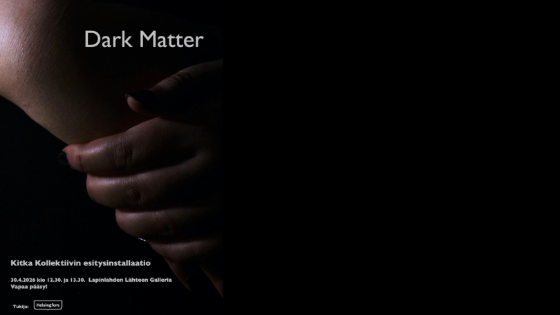 Kitka Kollektiivi Dark Matter 30.4.