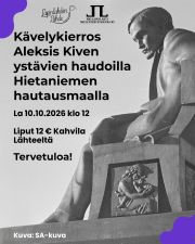 Tervetuloa huomenna 10.10. Lapinlahteen kahdelle Aleksis Kiven päivän kierrokselle, joilla tutustutaan hänen elämäänsä ja ystäviinsä. Molemmat kierrokset ovat maksullisia.

Ensiksi kello 12 vieraillaan Hietaniemen hautausmaalla tutustumassa Aleksis Kiven ystäviin. Kierros alkaa Lapinlahden päärakennuksen etupihalta. Kello 14 puolestaan lähdetään historiakierrokselle, jolla tutustutaan Aleksis Kiven – Lapinlahden sairaalan kuuluisimman potilaan – elämään. Historiakierros alkaa päärakennuksen auditoriosta.

Molempien kierrosten liput (12 € / kierros) ovat ostettavissa Kahvila Lähteeltä. Tervetuloa kuulemaan tarinoita Aleksis Kivestä!