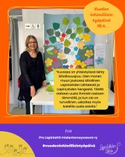 Tänään 16.4. vietetään Vuoden inhimillisintä työpäivää!❣️

Tämän päivän tarkoitus on muistuttaa meitä siitä, että työelämä muuttuu inhimillisemmäksi yksi teko kerrallaan. Inhimillistä työelämää edistävä teko voi olla pieni, mutta sen merkitys on suuri 💛

Ohessa yhteisömme jäsenten mietteitä siitä, miten inhimillisyys näkyy Lapinlahden Lähteen arjessa🧡

“Kuvassa on yhteistyössä tehty kiitollisuuspuu. Olen monen muun joukossa kiitollinen Lapinlahden Lähteestä ja LapinLahden hengestä. Täällä otetaan uusia ihmisiä vastaan lämmöllä, ja kun olo on turvallinen, uskaltaa myös kokeilla uusia asioita."

Eva
Pro Lapinlahti mielenterveysseura ry 

#vuodeninhimillisintyöpäivä