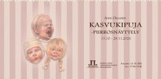 Kuva on Kasvukipuja-näyttelyn mainoskuva, jossa on tietoa näyttelystä ja pari piirrosta.