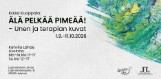 Kuva on Älä pelkää pimeää -näyttelyn mainoskuvat, jossa on tietoa näyttelystå
