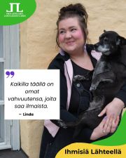 Ihmisiä Lähteellä: Linda (ja Ramses)

Suloinen pieni koira tepsuttaa tomerana vanhan sairaalarakennuksen käytävällä. Sehän on Ramses, Pro Lapinlahti mielenterveysseuran viestintätiimin ahkera assistentti ja koko porukan tyyni terapeutti. Perässä seuraa Ramseksen oma ihminen Linda – sekä iloinen nauru, Lindan tunnusmerkki. 🐕‍🦺

Linda on työskennellyt vuoden ajan Pro Lapinlahden somekoordinaattorina. Hän on monille Lapinlahden sosiaalisen median seuraajille tuttu pirteistä videoista! 🙌🏼

Toisen työkokeilujakson myötä avautui tie Lapinlahteen – pitkälti oman työkokeiluohjaajan suosittelun kautta.

– Hän totesi, että ”sinä selvästi kuulut tänne”, Linda kuvailee päivää, kun hän vieraili Lapinlahdessa työhaastattelussa. 🧡

Samoin tuumattiin Pro Lapinlahden viestintätiimissä, ja Linda toivotettiin avosylin tervetulleeksi. Hänen tehtäviinsä on kuulunut monipuolisten videoiden lisäksi suunnitella viikon somejulkaisuaikataulua, päivittää nettisivuja ja ideoida tapahtumakuvia.

Linda liittyi myös laajemman Lapinlahti-yhteisön ohjausryhmään sekä Pro Lapinlahden kriisikotihanke Toivon Lähde -yhteisön vapaaehtoiseksi.

– Työ täällä on avartanut mieltä. Olen oppinut paljon kunnallispolitiikasta ja vaikuttamistyöstä ja vielä entistäkin enemmän arvostamaan ihmisten erilaisuutta. ❤️

– Oli todella tärkeää, että kun minulla todettiin ADHD, löysin paikan, jossa voin olla oma itseni eli välillä vähän överikin. En pysty aina keskittymään hyvin, mutta olen oppinut täällä ottamaan vastuuta ja saamaan struktuuria tekemiseen. 👏

– Täällä on ihana yhteisöllisyyden fiilis, ja koen, että muut ihmiset tuovat esiin itsessäni parempia puolia. Ihmiset kunnioittavat toisiaan. Sen pitäisi olla itsestäänselvyys missä tahansa paikassa, mutta niin ei ole. Kaikilla täällä on omat vahvuutensa, joita saa ilmaista. Hierarkia on matala, eikä ole koskaan kynnys kysyä mitään. 🫰

– Lähden ensi töikseni lomalle Islantiin ja mietin sitten, mitä keksin. Olen suunnitellut yritystä, joka tarjoaisi nettiapua, kuten kotisivujen ja sosiaalisen median tekemistä sekä IT-apua ikääntyneille. 💻

Kannattaa siis ottaa Lindaan yhteyttä: kivalinda@gmail.com 🙌🏼

Teksti: Siru Valleala
Kuvat: Myrsky Koskimies