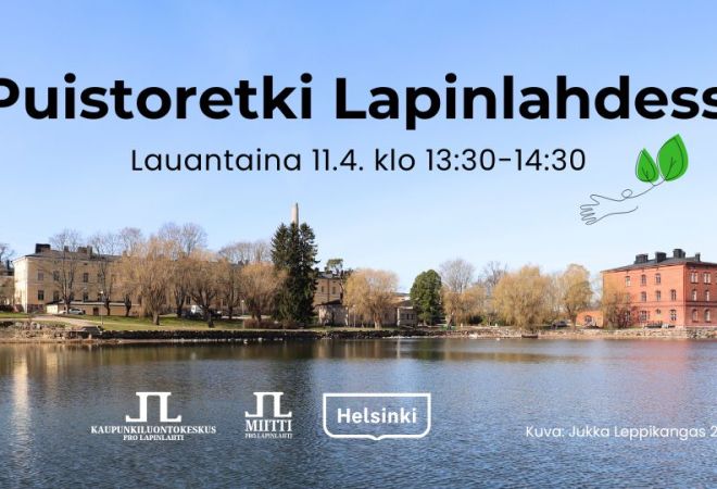 Puistoretki Lapinlahdessa tapahtumakuva jossa aikataulu ja logot. Maisema Lapinlahden puistosta rantareitiltä jossa näkyy Venetsiatalo puistoa ja Lapinlahtea