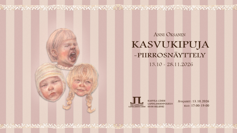 Kuva on Kasvukipuja-näyttelyn mainoskuva, jossa on tietoa näyttelystä ja pari piirrosta.
